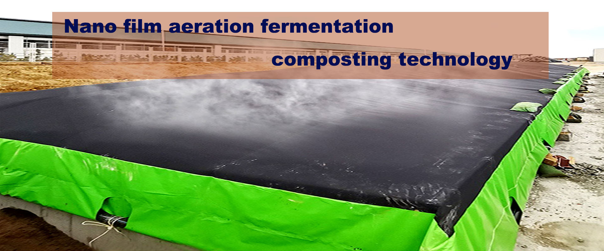 Nano film aeration fermentation composting technology